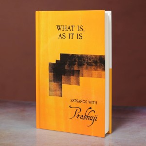 Boek 'What is, as it is; satsangs with Prabhuji', Engelstalig